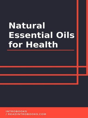 cover image of Natural Essential Oils for Health